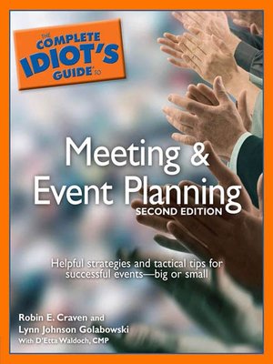 The Complete Idiot's Guide to Meeting & Event Planning - ebook